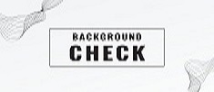 Background Checks